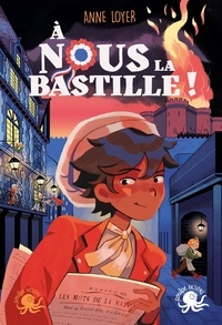 Anne Loyer - A nous la Bastille !.