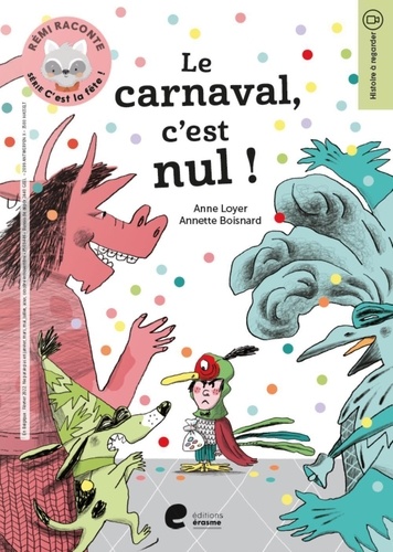 Anne Loyer et Annette Boisnard - Le carnaval, c'est nul !.