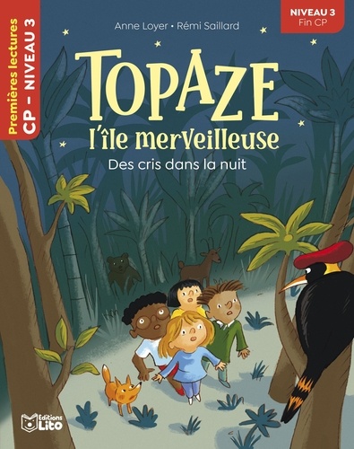 Topaze, l'île merveilleuse  Des cris dans la nuit. Niveau 3 fin CP