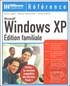 Anne Lugon et Bruno Guerpillon - Windows Xp. Edition Familiale, Avec Cd-Rom.