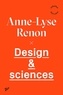 Anne-Lyse Renon - Design & sciences.