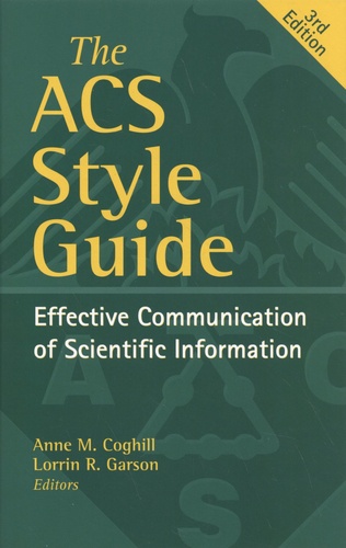 The ACS Style Guide. Effective Communication of Scientific Information 3rd edition