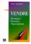 Vendre. Strategies, Hommes, Negociations