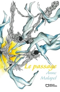 Anne Malapel - Le Passage.