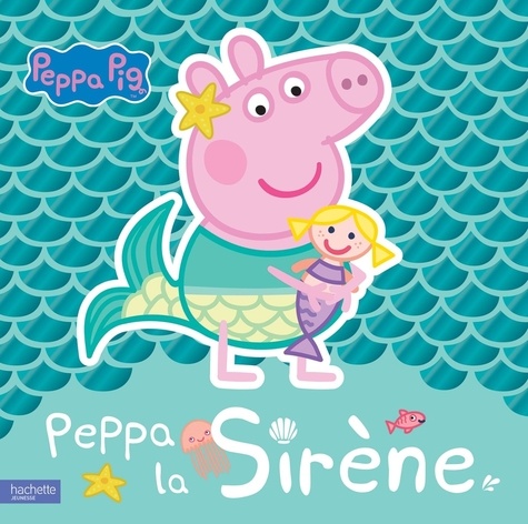 Peppa Pig  Peppa la sirène