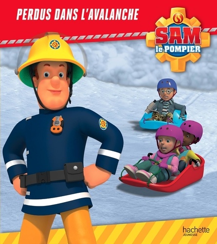Sam le pompier  Perdus dans l'avalanche