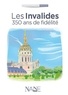 Anne-Marie Balenbois - Les Invalides - 350 ans de fidélité.