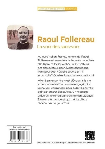 Raoul Follereau. La voix des sans-voix