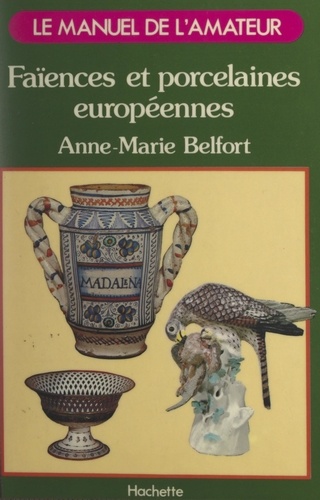 Faïences et porcelaines européennes