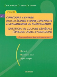 Anne-Marie Besançon et Catherine Burguy - Concours d'entrée en instituts d'AS/AP - Questions de culture générale (Epreuve orale d'admission).