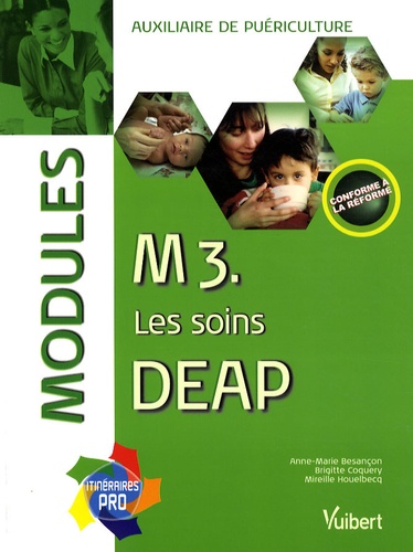 Anne-Marie Besançon et Brigitte Coquery - M3. Les soins DEAP - Modules.