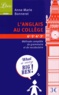 Anne-Marie Bonnerot - L'anglais au collège - Méthode complète de grammaire et de vocabulaire.