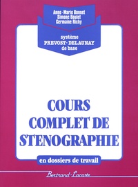 Cours complet de sténographie en dossiers de travail - Système Prévost-Delaunay de base.pdf