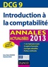 Anne-Marie Bouvier et Charlotte Disle - DCG 9 Introduction à la comptabilité - Annales 2013.
