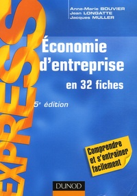 Anne-Marie Bouvier et Jean Longatte - Economie d'entreprise.