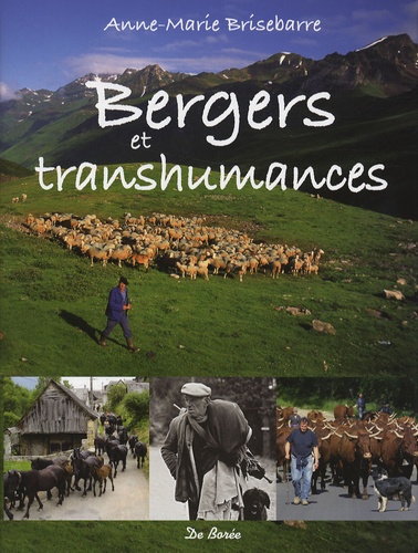 Anne-Marie Brisebarre - Bergers et transhumances.