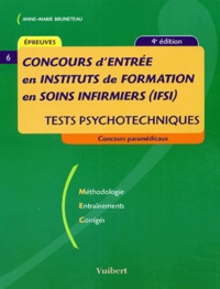 Anne-Marie Bruneteau - Concours d'entrée en institut de formation en soins infirmiers (IFSI) - Tests psychotechniques.