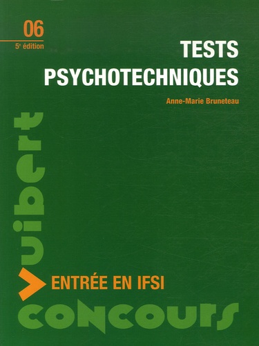 Anne-Marie Bruneteau - Tests psychotechniques - Entrée en IFSI.