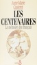 Anne-Marie Casteret - Les centenaires - La mémoire des Français.
