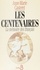 Les centenaires. La mémoire des Français