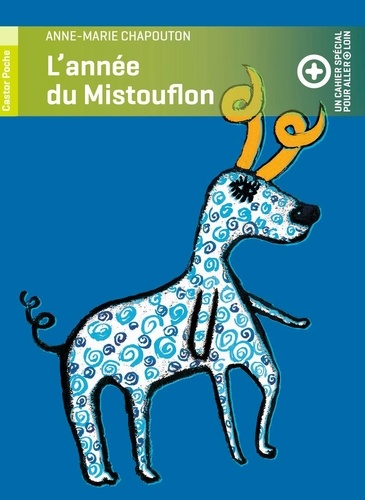 Anne-Marie Chapouton - L'année du Mistouflon.