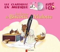Anne-Marie Chapouton et Martine Bourre - Les lettres de Biscotte Mulotte. 1 CD audio