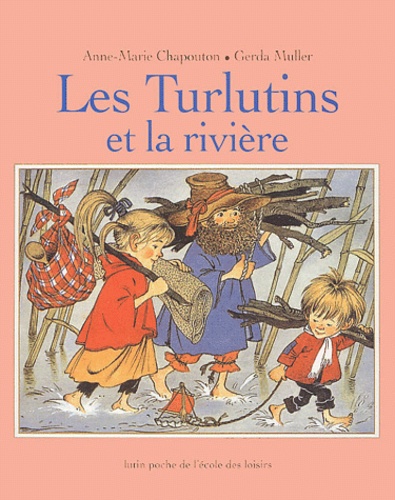 Anne-Marie Chapouton - Les Turlutins et la rivière.