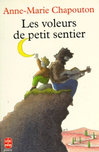 Anne-Marie Chapouton - Les Voleurs De Petit Sentier.