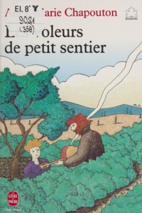 Anne-Marie Chapouton - Les Voleurs De Petit Sentier.