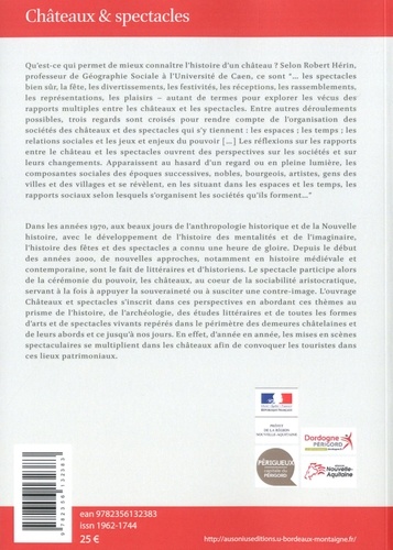 Châteaux & spectacles. Actes des Rencontres d'Archéologie et d'Histoire en Périgord les 29, 30 septembre et 1er octobre 2017