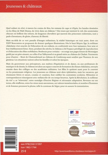 Jeunesses & châteaux. Actes des Rencontres d'Archéologie et d'Histoire en Périgord les 23, 24 et 25 septembre 2016