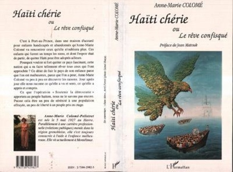 Anne-Marie Colome-Pelletret - Haïti chérie ou Le rêve confisqué.