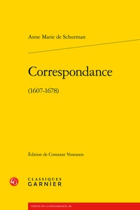 Anne Marie de Schurman - Correspondance - (1607-1678).