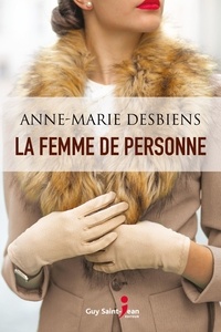 Share ebooks téléchargement gratuit La femme de personne 9782897587895 RTF FB2 par Anne-Marie Desbiens in French