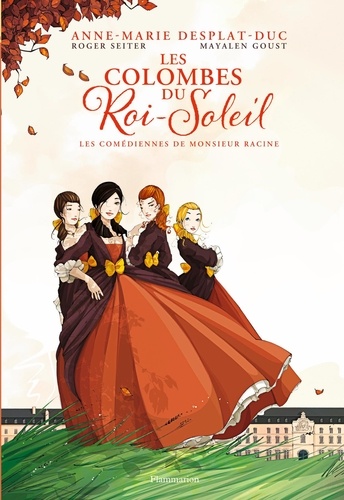 Les Colombes du Roi-Soleil (BD) Tome 1 Les comédiennes de monsieur Racine - Occasion