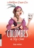 Anne-Marie Desplat-Duc - Les Colombes du Roi-Soleil Tome 9 : Olympe comédienne.