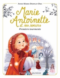 Google books au Royaume-Uni Marie-Antoinette et ses soeurs Tome 3 par Anne-Marie Desplat-Duc  (French Edition) 9782081476400
