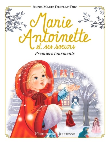 Marie-Antoinette et ses soeurs Tome 3 Premiers tourments
