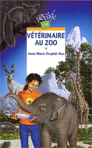 Anne-Marie Desplat-Duc - Vétérinaire au zoo.