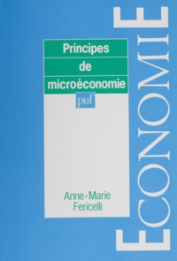 Anne-Marie Fericelli - Principes de microéconomie.