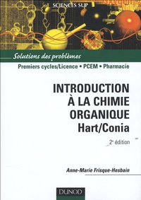 Anne-Marie Frisque-Hesbain - Introduction à la chimie organique Hart/Conia - Solutions des problèmes.