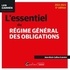 Anne-Marie Galliou-Scanvion - L'essentiel du régime général des obligations.