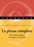 Anne-Marie Garagnon et Frédéric Calas - La phrase complexe - Edition 2002 - De l'analyse logique à l'analyse structurale.