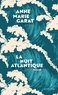 Anne-Marie Garat - La nuit atlantique.