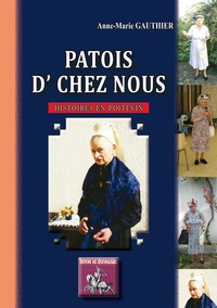 Anne-Marie Gauthier - Patois d' chez nous (histoires en poitevin).