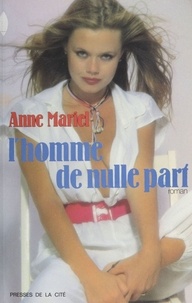 Anne-Marie Goud - L'Homme de nulle part.