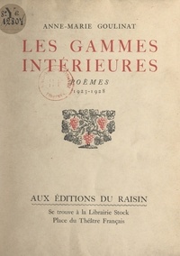 Anne-Marie Goulinat - Les gammes intérieures, 1923-1928.