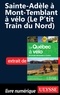 Anne-Marie Grandtner et Francine Saint-Laurent - Le Québec à vélo - Sainte-Adèle à Mont-Tremblant à vélo (le P'tit Train du Nord).