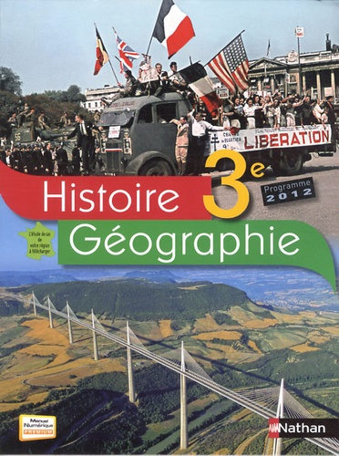Anne-Marie Hazard-Tourillon et Armelle Fellahi - Histoire Géographie 3e - Programme 2012.