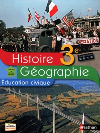 Anne-Marie Hazard-Tourillon et Armelle Fellahi - Histoire Géographie Education civique 3e - Programme 2012.